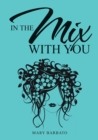 Image for In the Mix with You