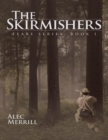 Image for Skirmishers: Feare Series Book 1