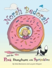 Image for Norah Bedorah and the Pink Doughnut with Sprinkles : A Groovy Grandmas Story