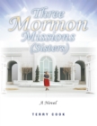 Image for Three Mormon Missions (Sisters)