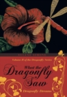 Image for What the Dragonfly Saw