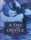 Image for Day In the Orifice