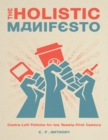 Image for Holistic Manifesto: Centre-Left Policies for the Twenty-First Century