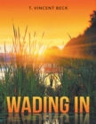 Image for Wading In