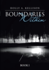 Image for Boundaries Within : Book I