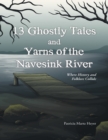 Image for 13 Ghostly Tales and Yarns of the Navesink River: Where History and Folklore Collide