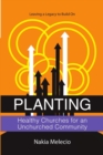 Image for Planting Healthy Churches for an Unchurched Community