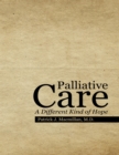 Image for Palliative Care: A Different Kind of Hope