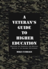 Image for A Veteran&#39;s Guide to Higher Education