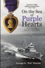 Image for On the Sea of Purple Hearts : My Story of the Forgotten War: Korea