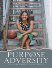 Image for Purpose in Adversity: A Gateway to Destiny