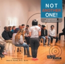 Image for Not Another One! : A Discussion on Gun Violence