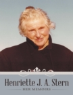 Image for Henriette J. A. Stern: Her Memoirs