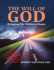 Image for Will of God: Bringing My Children Home Second Edition