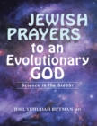 Image for Jewish Prayers to an Evolutionary God: Science In the Siddur