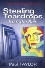 Image for Stealing Teardrops from the Rain