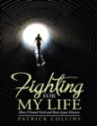 Image for Fighting for My Life: How I Found God and Beat Lyme Disease