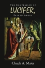 Image for The Confession of Lucifer, Fallen Angel
