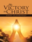 Image for My Victory In Christ