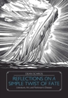 Image for Reflections on a Simple Twist of Fate : Literature, Art, and Parkinson&#39;s Disease