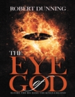 Image for Eye of God: Before the Big Bang the Kings Created