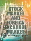 Image for Stock Market and Foreign Exchange Market: An Empirical Guidance