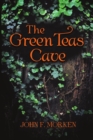 Image for The Green Teas Cave