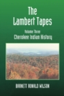 Image for The Lambert Tapes Cherokee Indian History Volume Three