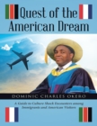 Image for Quest of the American Dream: A Guide to Culture Shock Encounters Among Immigrants and American Visitors