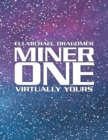 Image for Miner One: Virtually Yours