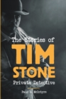 Image for The Stories of Tim Stone Private Detective
