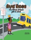 Image for Ava&#39; Rose the African Princess Goes to School