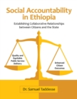 Image for Social Accountability In Ethiopia: Establishing Collaborative Relationships Between Citizens and the State