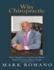 Image for Why Chiropractic: Why Chiropractic Is an Extraordinary Habit for Extraordinary People