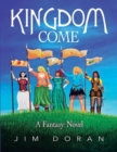 Image for Kingdom Come: A Fantasy Novel