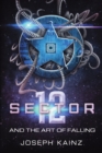 Image for Sector 12 and the Art of Falling
