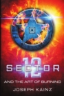 Image for Sector 12 and the Art of Burning