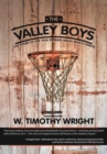 Image for The Valley Boys : The Story of the 1958 Springs Valley Black Hawks
