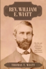 Image for Rev. William E. Wiatt