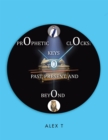 Image for Prophetic Clocks: Keys to Past, Present, and Beyond
