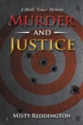 Image for Murder and Justice : A Molly Tinker Mystery