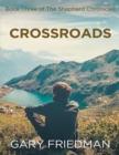 Image for Crossroads: Book Three of the Shepherd Chronicles