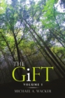 Image for The Gift : Volume I