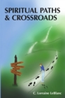 Image for Spiritual Paths &amp; Crossroads