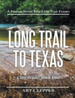 Image for Long Trail to Texas: Clay Wade: Book One