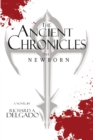 Image for The Ancient Chronicles : The Newborn