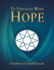 Image for To Struggle With Hope
