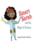 Image for Smart Sarah and the Magic of Science