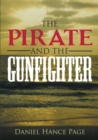 Image for The Pirate and the Gunfighter
