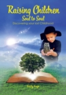 Image for Raising Children Soul to Soul : Discovering Our Lost Childhood